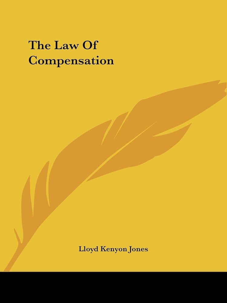Understanding the Law of Compensation